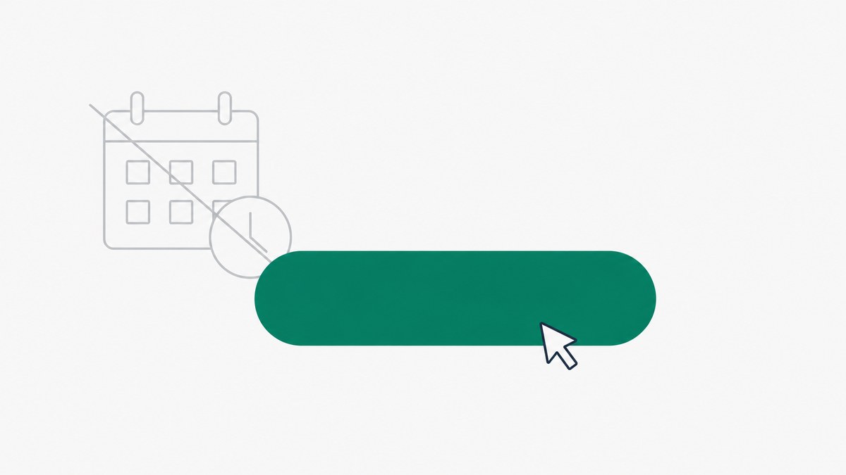 A green button with a cursor on it, a calendar struck through behind it